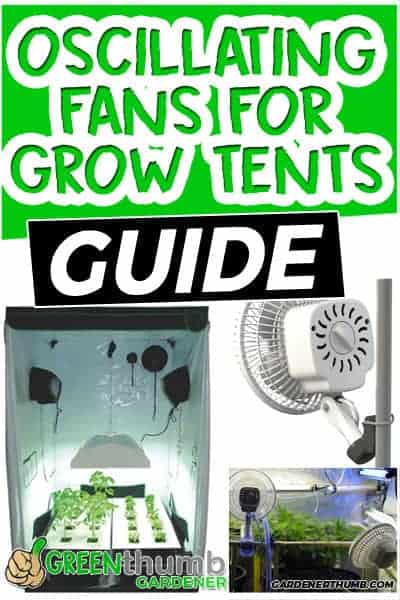 Best Grow Tent Oscillating Fan