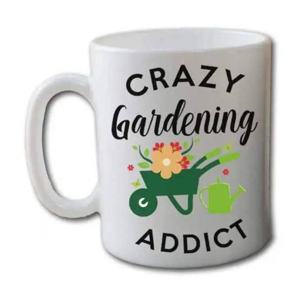 Crazy Gardening Addict White Coffee Mug