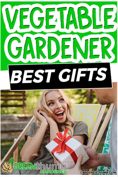 vegetable gardener best gifts