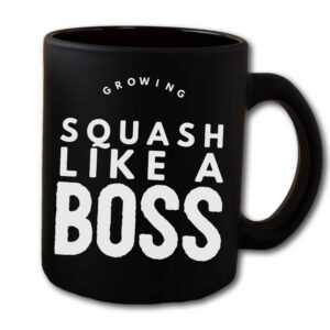 Growing Squash Like a Boss Black Coffee Mug