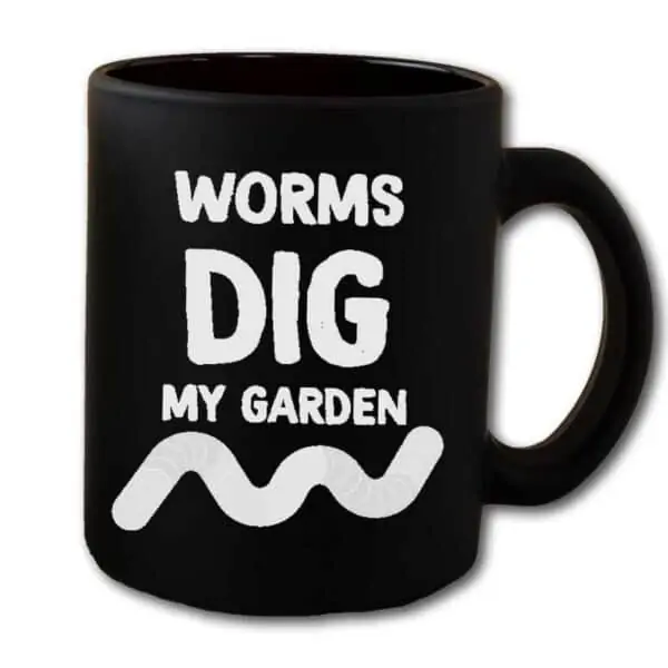 Worms Dig My Garden Black Coffee Mug