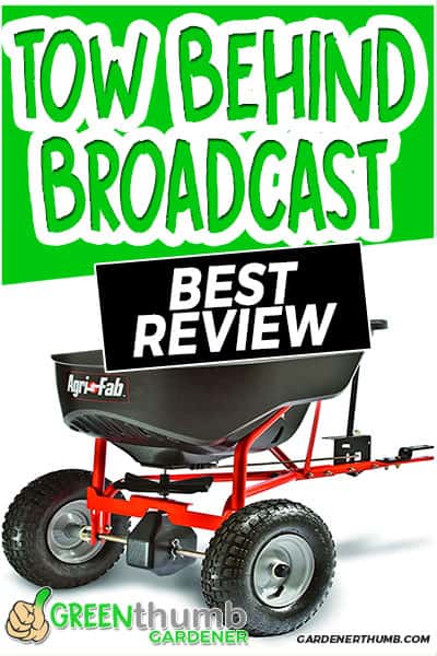 tow behind broadcast best review