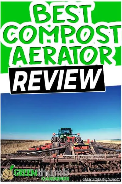 best compost aerator review