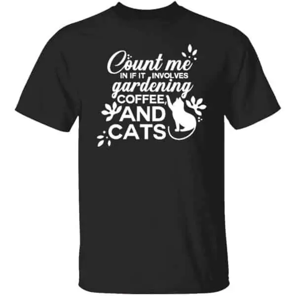 Count Me in Garden Coffee CAT Mens Tshirt Black