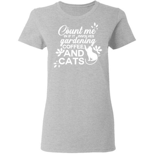Count Me in Garden Coffee CAT Womans Tshirt Sport Grey