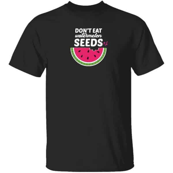 Dont Eat Watermelon Seeds Mens T Shirt Black