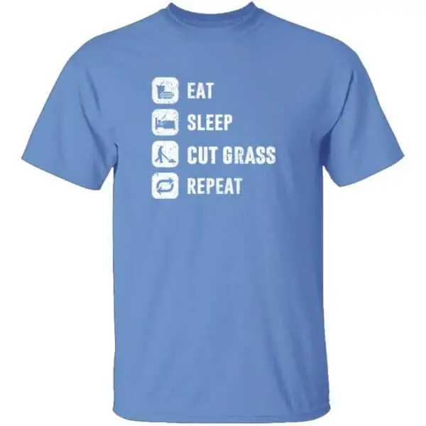 Eat Sleep Cut Grass Repeat Lawn Garden Mens T Shirt Carolina Blue