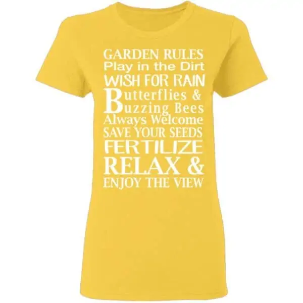 Garden Rules Play In The Dirt Butterflies & Bee Womans T Shirt Daisy