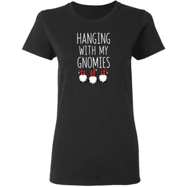Hanging With My Gnomies Womans T Shirt Black