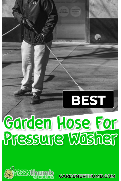 best garden hose pressure washer